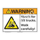 Warning Watch for Lift Trucks Sign (F1165-)