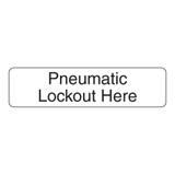 Pneumatic Lockout Here Label (PNEU-)