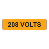 208 Volts Label (V208-)