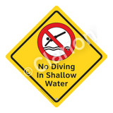No Diving in Shallow Water Sign (WSS2104-02a-e) )