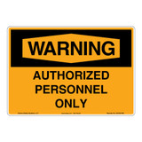 Warning/Authorized Personnel Sign (OS1021WH-)