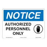 Notice/Authorized Personnel Only Sign (OS1046NH-)