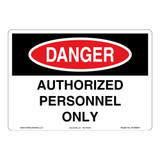 Danger/Authorized Personnel Sign (OS1062DH-)