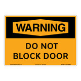 Warning/Do Not Block Door Sign (OS1140WH-)