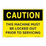 Caution/Machine Must Be Locked Out Sign (OS1227CH-)