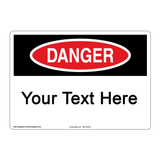 Custom OSHA Danger Sign