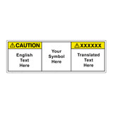 Custom Bilingual Caution Label