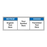 Custom Bilingual Notice Label