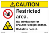 Caution/Restricted area. NO admittance for unauthorized personnel. Radiation hazard..(FM184-)