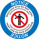 Notice/Restricted Area Do NOT enter. Authorized personnel ONLY.(FM181-)