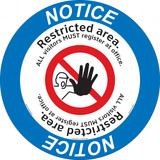 Notice/Restricted area. ALL visitors MUST register at office.(FM183-)