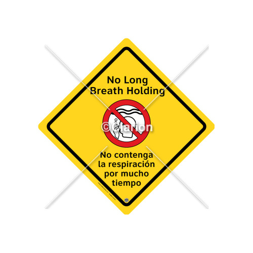 No Long Breath Holding Sign (WSS2106-01b-sm)