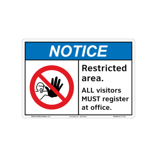 Notice Restricted Area Sign (F1119-)