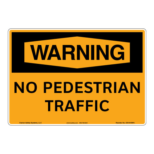 Warning/No Pedestrian Sign (OS1016WH-)