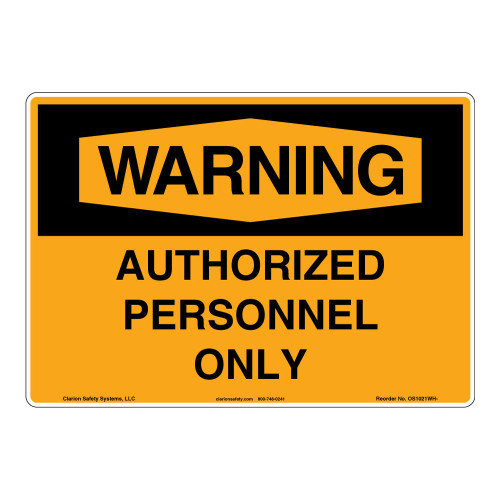 Warning/Authorized Personnel Sign (OS1021WH-)