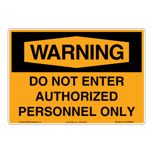 Warning/Do Not Enter Sign (OS1026WH-)