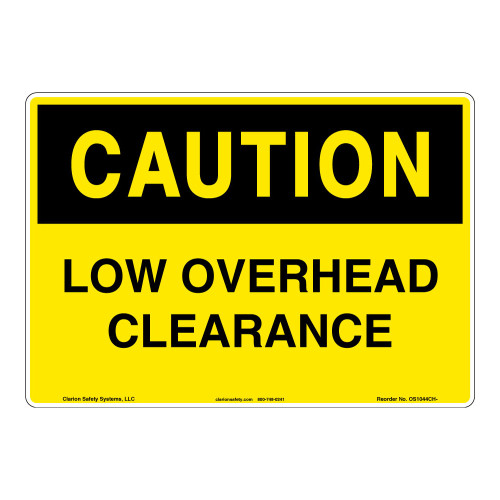 Caution/Low Overhead Sign (OS1044CH-)