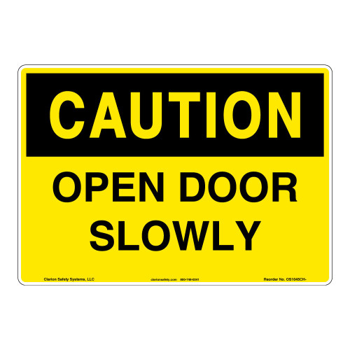 Caution/Open Door Slowly Sign (OS1045CH-)