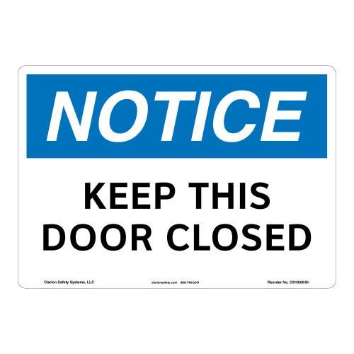Notice/Keep This Door Closed Sign (OS1050NH-)