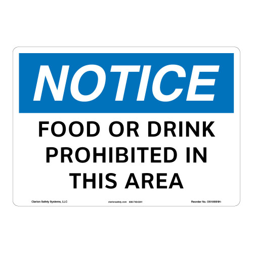 Notice/Food Or Drink Prohibited Sign (OS1055NH-)