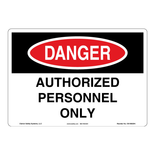 Danger/Authorized Personnel Sign (OS1062DH-)