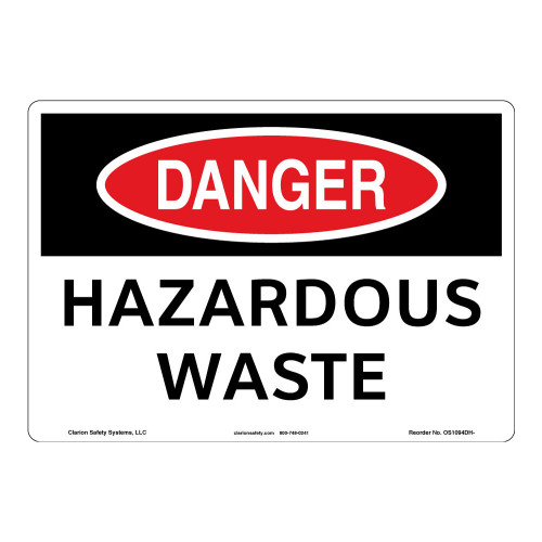 Danger/Hazardous Waste Sign (OS1094DH-)