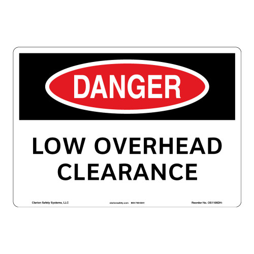 Danger/Low Overhead Clearance Sign (OS1106DH-)