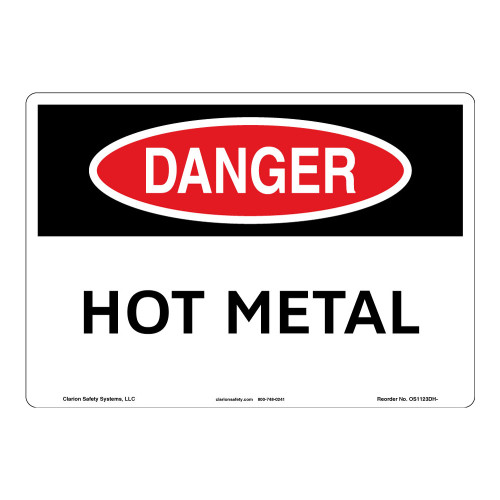 Danger/Hot Metal Sign (OS1123DH-)