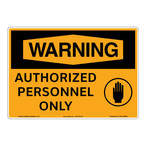 Warning/Authorized Personnel Sign (OS1134WH-)