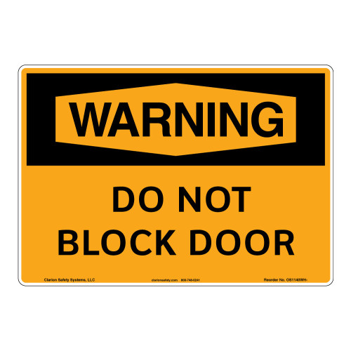 Warning/Do Not Block Door Sign (OS1140WH-)