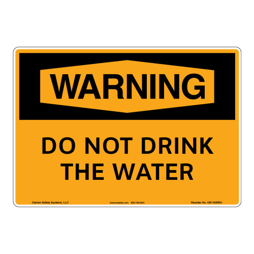 Warning/Do Not Drink the Water Sign (OS1163WH-)