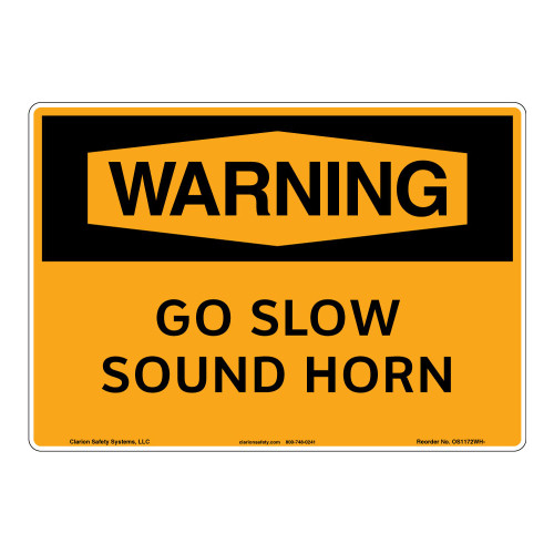 Warning/Go Slow Sign (OS1172WH-)