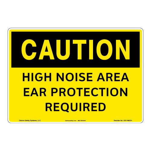 Caution/High Noise Area Sign (OS1198CH-)