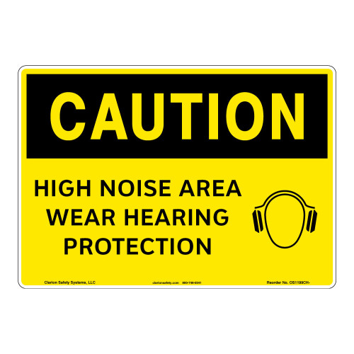 Caution/High Noise Area Sign (OS1199CH-)