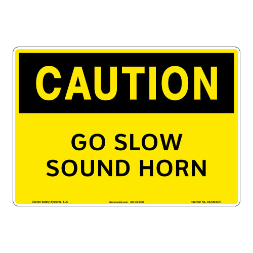 Caution/Go Slow Sign (OS1204CH-)