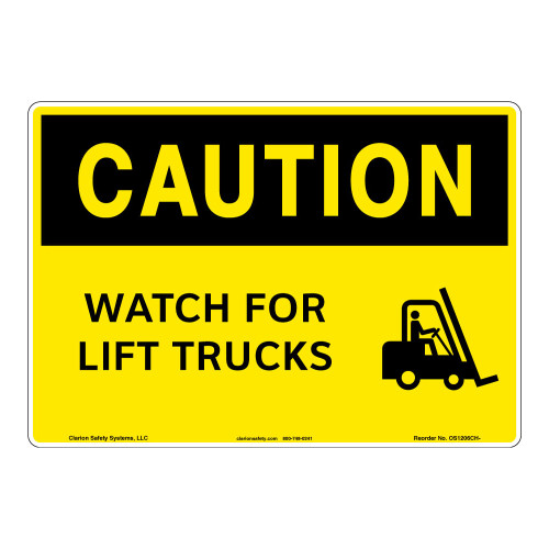 Caution/Watch for Lift Trucks Sign (OS1206CH-)