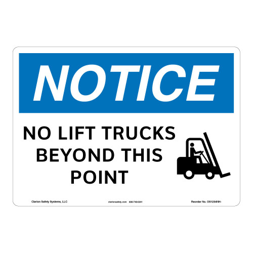 Notice/No Lift Trucks Sign (OS1234NH-)