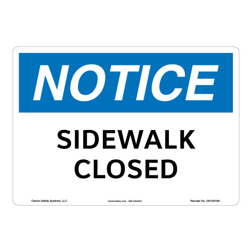 Notice/Sidewalk Closed Sign (OS1237NH-)
