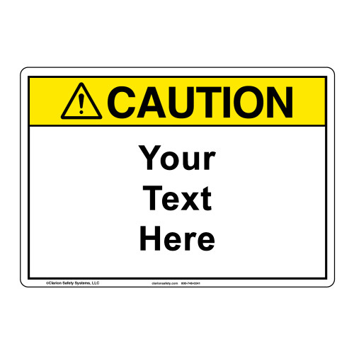 Custom Caution Sign