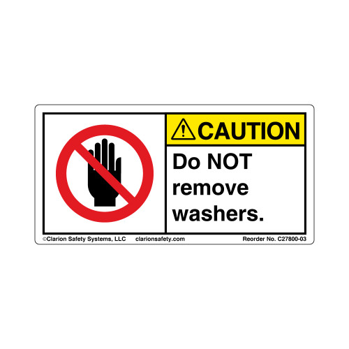 Caution/Do Not Remove Washers (C27800-03)
