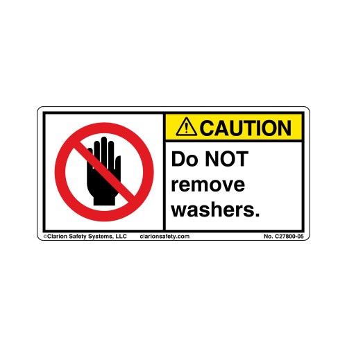 Caution/Do Not Remove Washers (C27800-05)