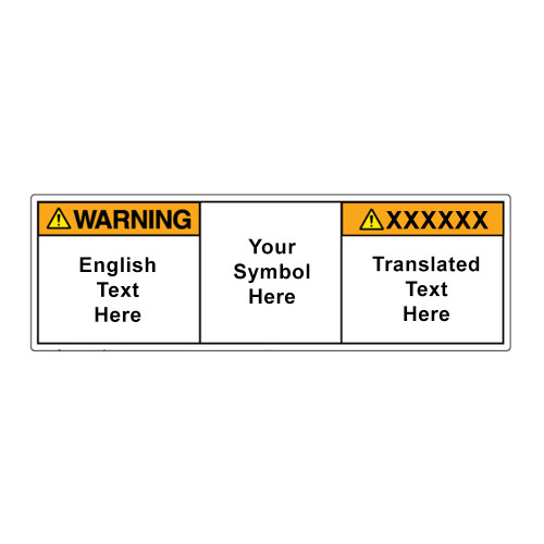 Custom Bilingual Warning Label
