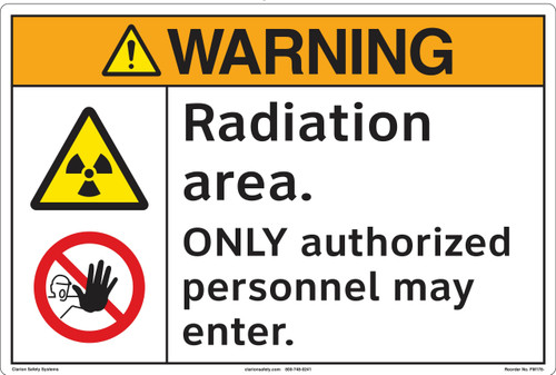 Warning/Radiation area. ONLY authorized personnel may enter.(FM178-)
