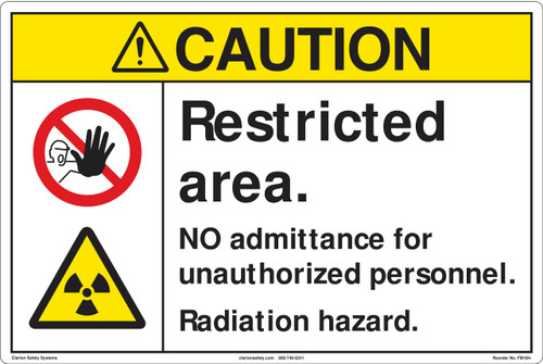 Caution/Restricted area. NO admittance for unauthorized personnel. Radiation hazard..(FM184-)
