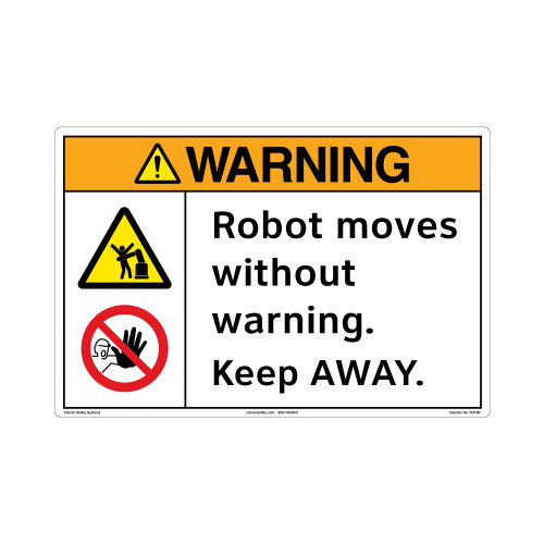Warning/Robot moves without warning. Keep AWAY.(FM188-)