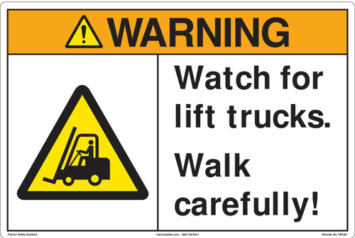 Warning/Watch for lift trucks. Walk carefully! (FM198-)