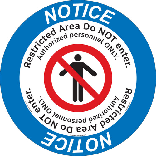 Notice/Restricted Area Do NOT enter. Authorized personnel ONLY.(FM181-)