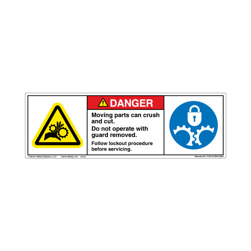 Danger Moving Parts Do Not Operate With Guard Removed Label