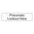 Pneumatic Lockout Here Label (PNEU-)