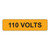 110 Volts Label (V110-)